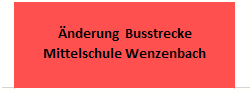 Änderung Busstrecke Mittelschule Wenzenbach ab 25.09.2023 