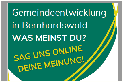 Wie soll sich Bernhardswald entwickeln? – Sag uns online Deine Meinung!